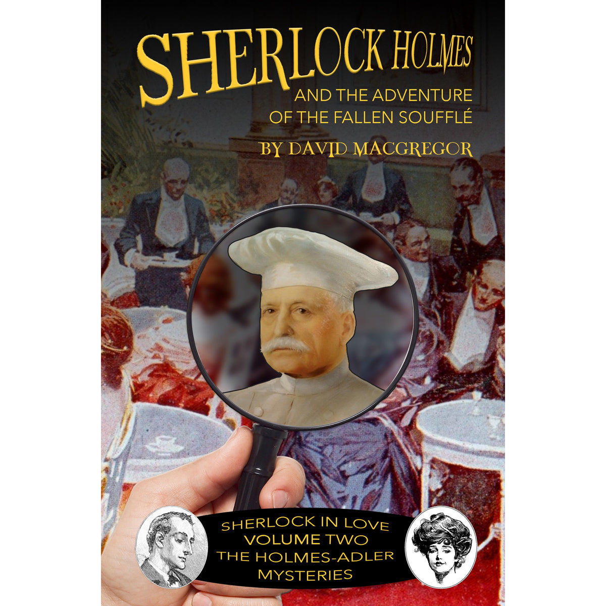 Sherlock Holmes and The Adventure of the Fallen Soufflé – Sherlock