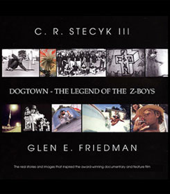 DogTown – The Legend of the Z-Boys | Glen E. Friedman