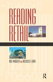 Reading Retail | A Geographical Perspective on Retailing and Consumpti