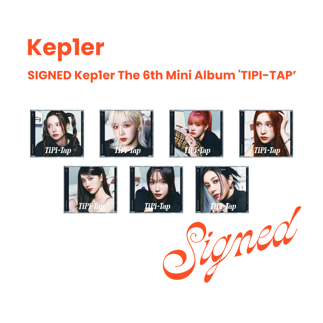 KEP1ER - TIPI-TAP (6TH MINI ALBUM) [SIGNED] – Kpop Nara