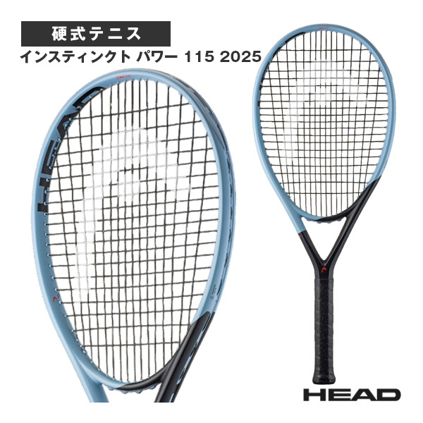 ヘッド ラケット ]インスティンクト パワー 115 2025 Instinct PWR 115