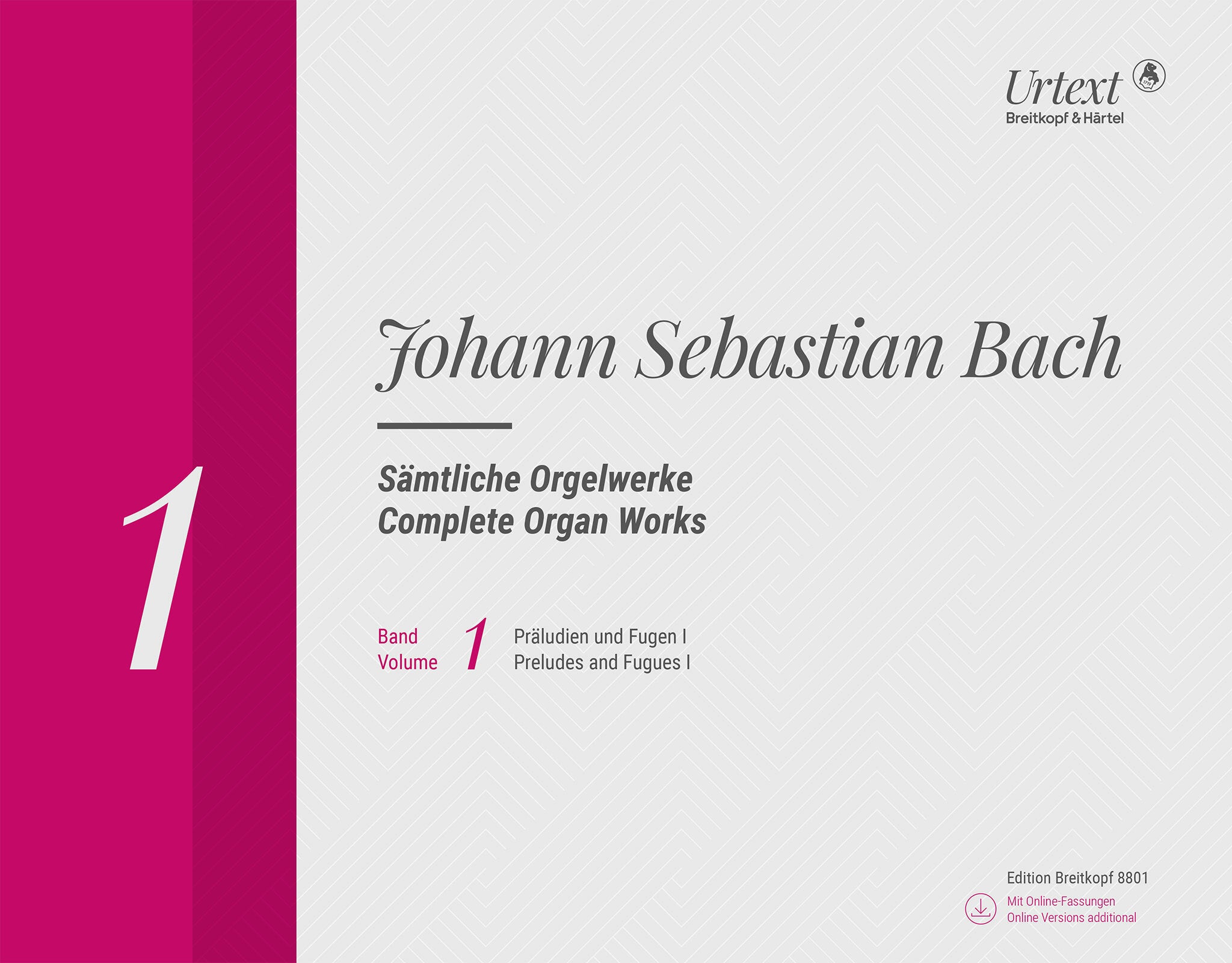 Bach: Complete Organ Works - Volume 1 (Preludes and Fugues - Part