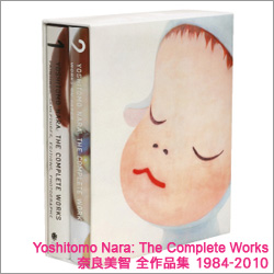 新商品：奈良美智 全作品集 1984-2010 Yoshitomo Nara：The Complete