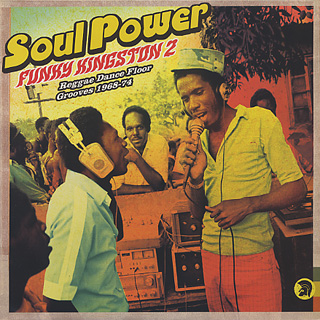 V.A. / Soul Power – Funky Kingston 2 – Reggae Dance Floor Grooves