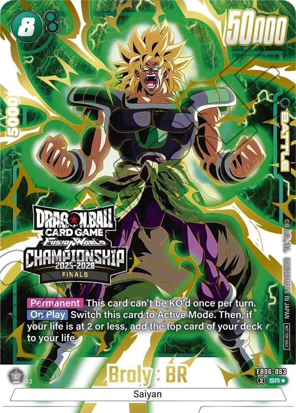 Broly : BR - FB06-063 (Championship 2025-2026 Finals) - Tournament
