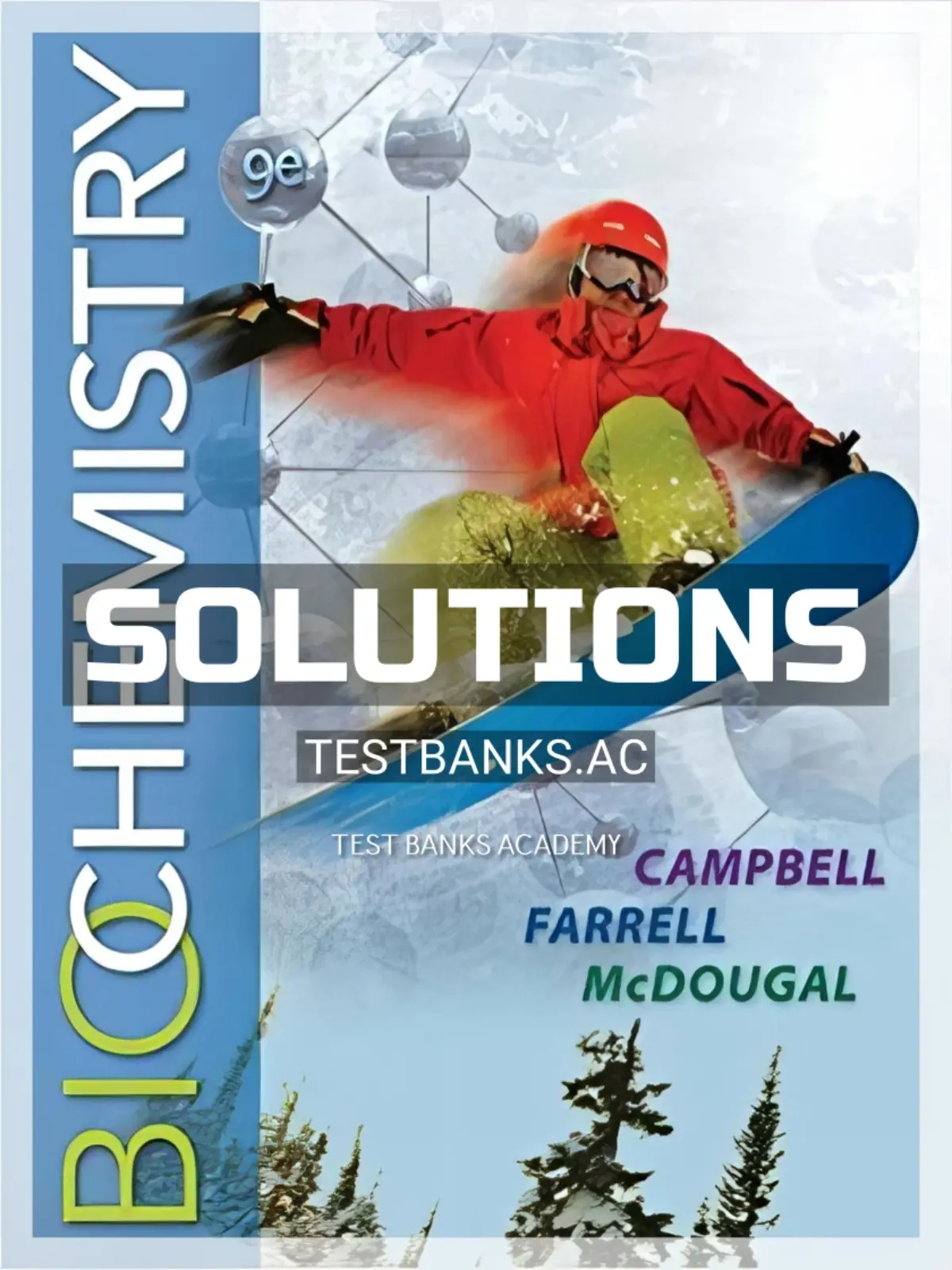 Solutions Manual for Biochemistry 9th Edition by Campbell