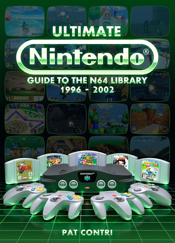 Ultimate Nintendo: Guide to the N64 Library (Digital Book