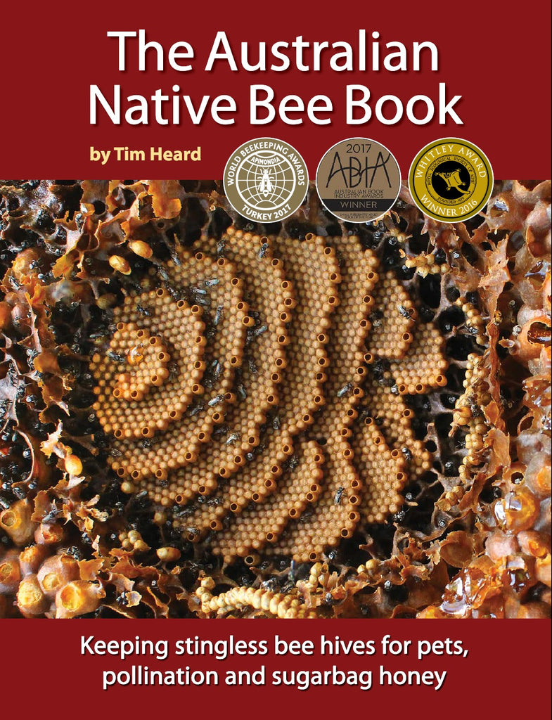 The Australian Native Bee Book – Sugarbag Bees