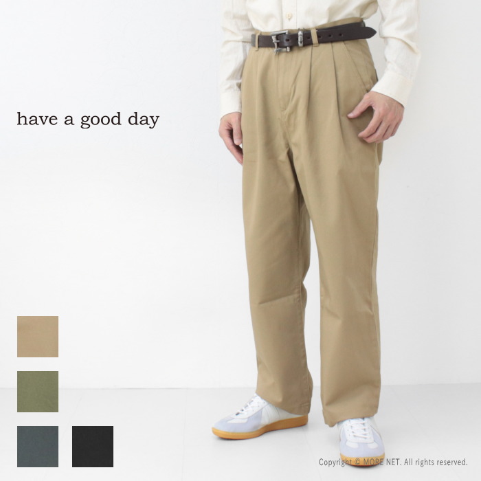 楽天市場】ハブアグッドデイ have a good day タックチノパンツ HGD