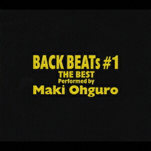 楽天ブックス: BACK BEATs #1 THE BEST,Performed by 大黒摩季 - 大黒