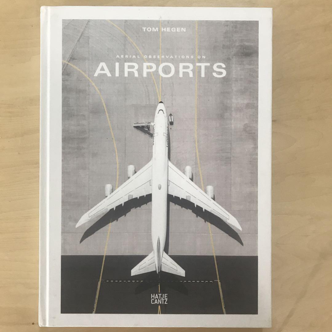 アート・デザイン・音楽 Aerial Observations on Airports Tom Hegen