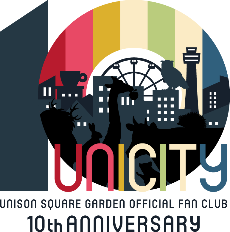 UNISON SQUARE GARDEN OFFICIAL FAN CLUB「UNICITY」10TH ANNIVERSARY