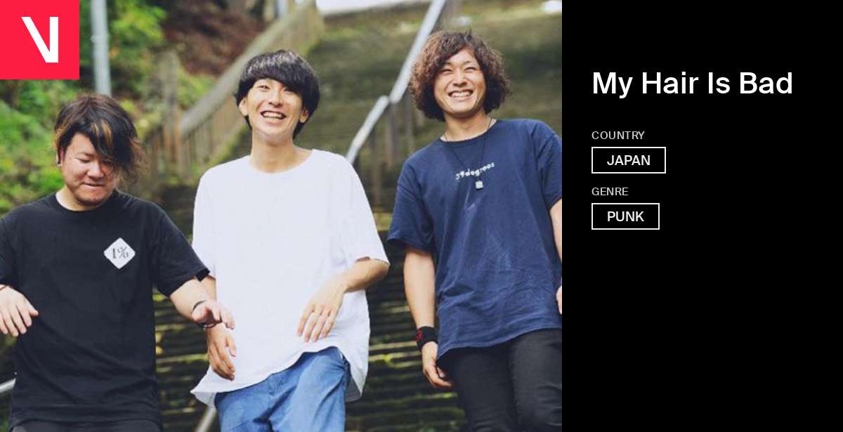 My Hair Is Bad - Songs, Events and Music Stats | Viberate.com