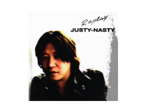 JUSTY NASTY discography | JUSTY NASTYディスコグラフィ | vkgy