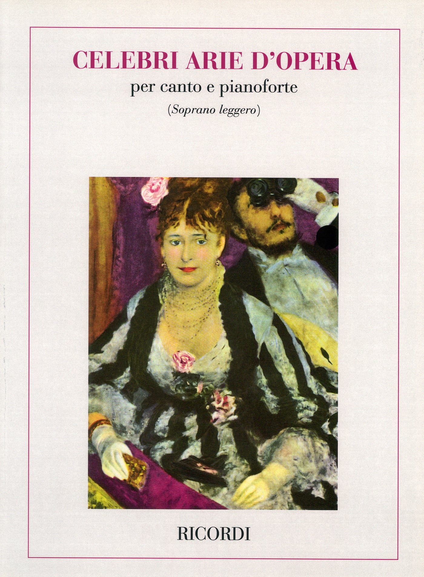 オペラ・アリア名曲集 第1巻（ソプラノ・レッジェーロ）／Celebri Arie