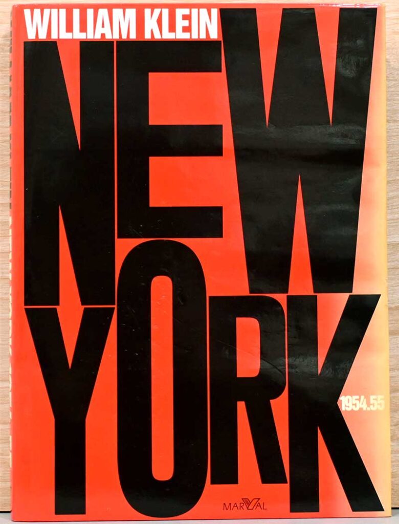 New Arrivals】（仏英文）ウィリアム・クライン写真集 「William Klein