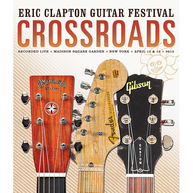Eric Clapton / エリック・クラプトン「Crossroads Guitar Festival