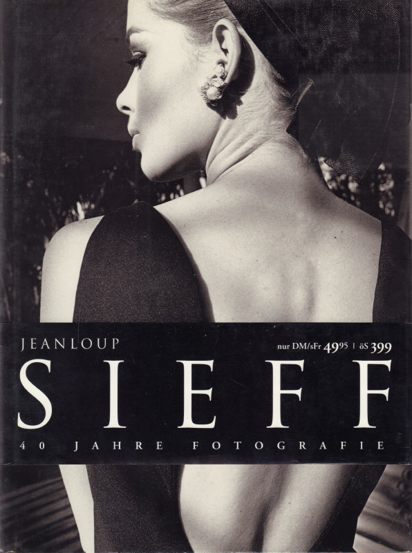 SIEFF, Jeanloup. 40 Jahre Fotographie. - Cult Jones