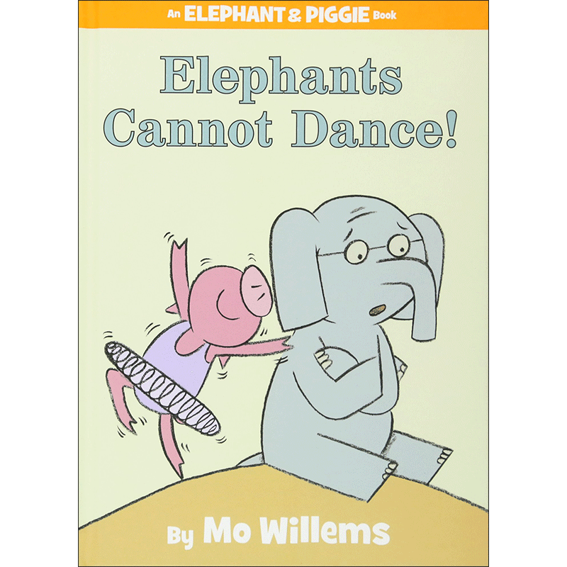 Elephants Cannot Dance!／Mo Willems｜絵本のギフト通販【クレヨン