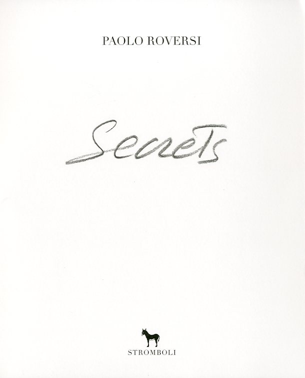 Paolo Roversi Secrets / Paolo Roversi | 小宮山書店 KOMIYAMA TOKYO