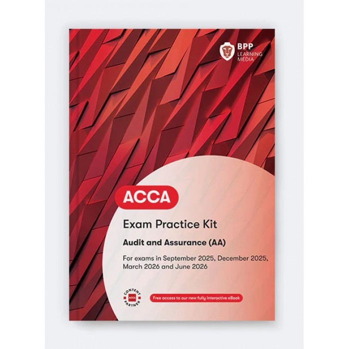 BPP ACCA (AA) Audit and Assurance Practice & Revision Kit 2025-2026