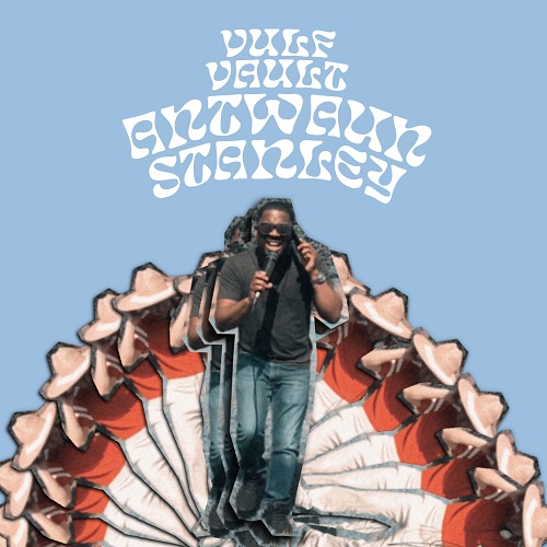 BISCUIT RECORDS VULFPECK/VULF VAULT 001 : ANTWAUN STANLEY