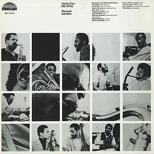 Pharoah Sanders / Izipho Zam (My Gifts) (LP) / Strata-East 1997