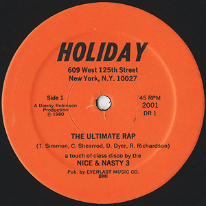 Nice & Nasty 3 / The Ultimate Rap (12inch) / Holiday 1980 US
