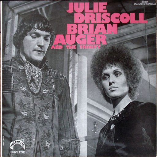 Julie Driscoll Brian Auger And The Trinity - Julie Driscoll Brian