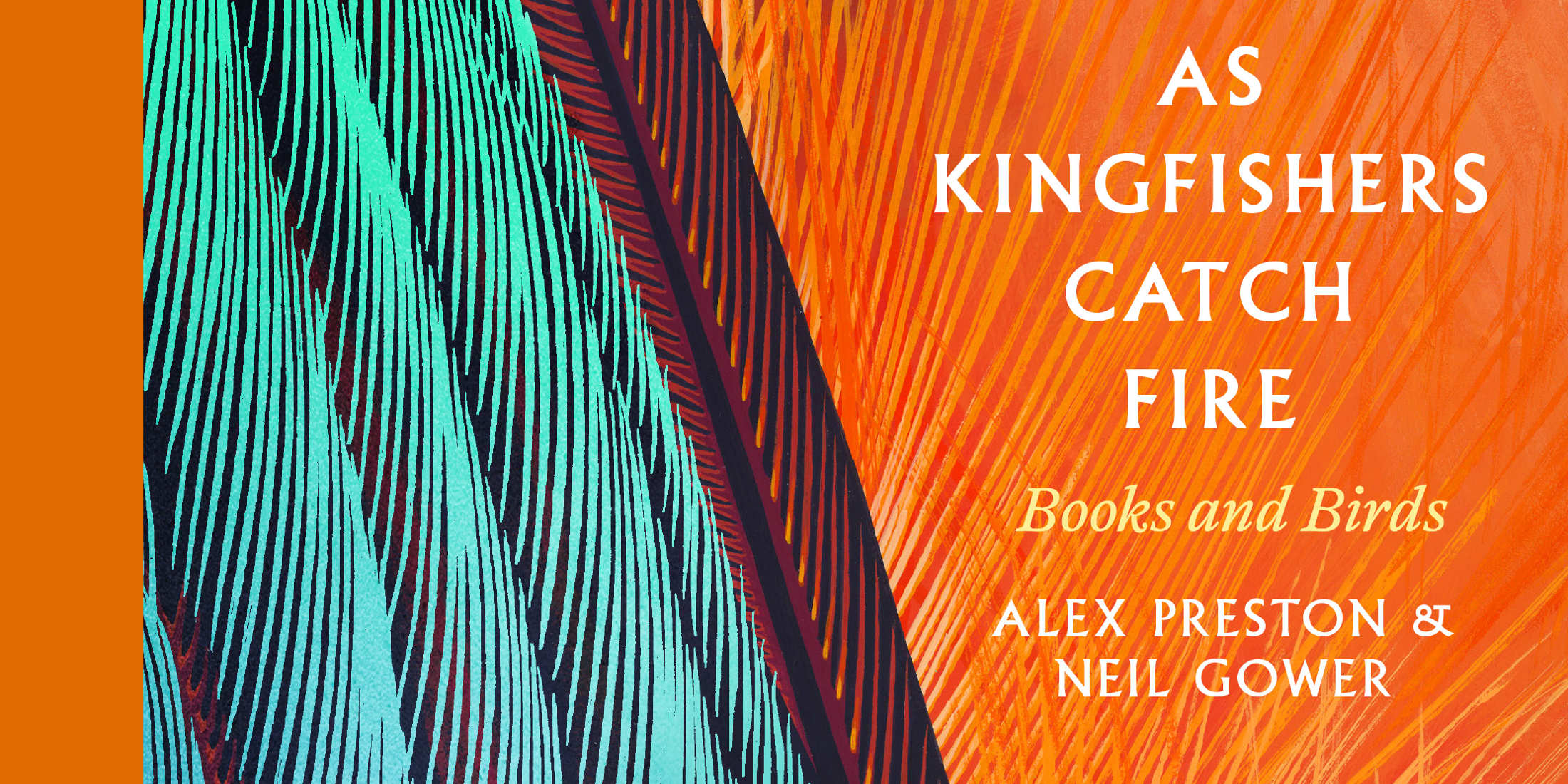 Book Review: As Kingfishers Catch Fire, by Alex Preston & Neil