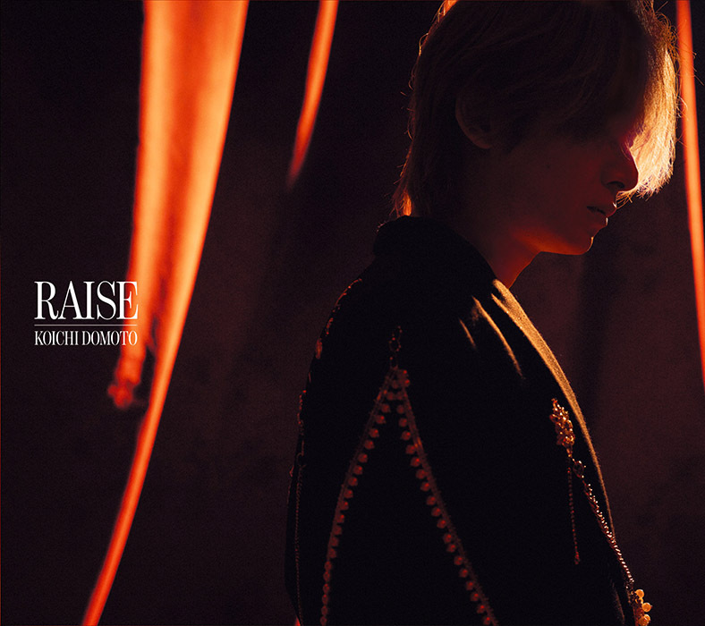 KOICHI DOMOTO「RAISE」｜KOICHI DOMOTO｜ELOV-Label