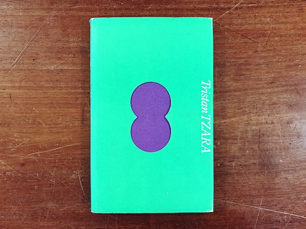 トリスタン・ツァラ：ダダ・シュルレアリスム ー変革の伝統と現代