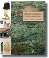 Organic Design : Products Inspired by Nature -- Hardback