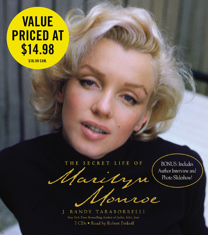The Secret Life of Marilyn Monroe by J. Randy Taraborrelli