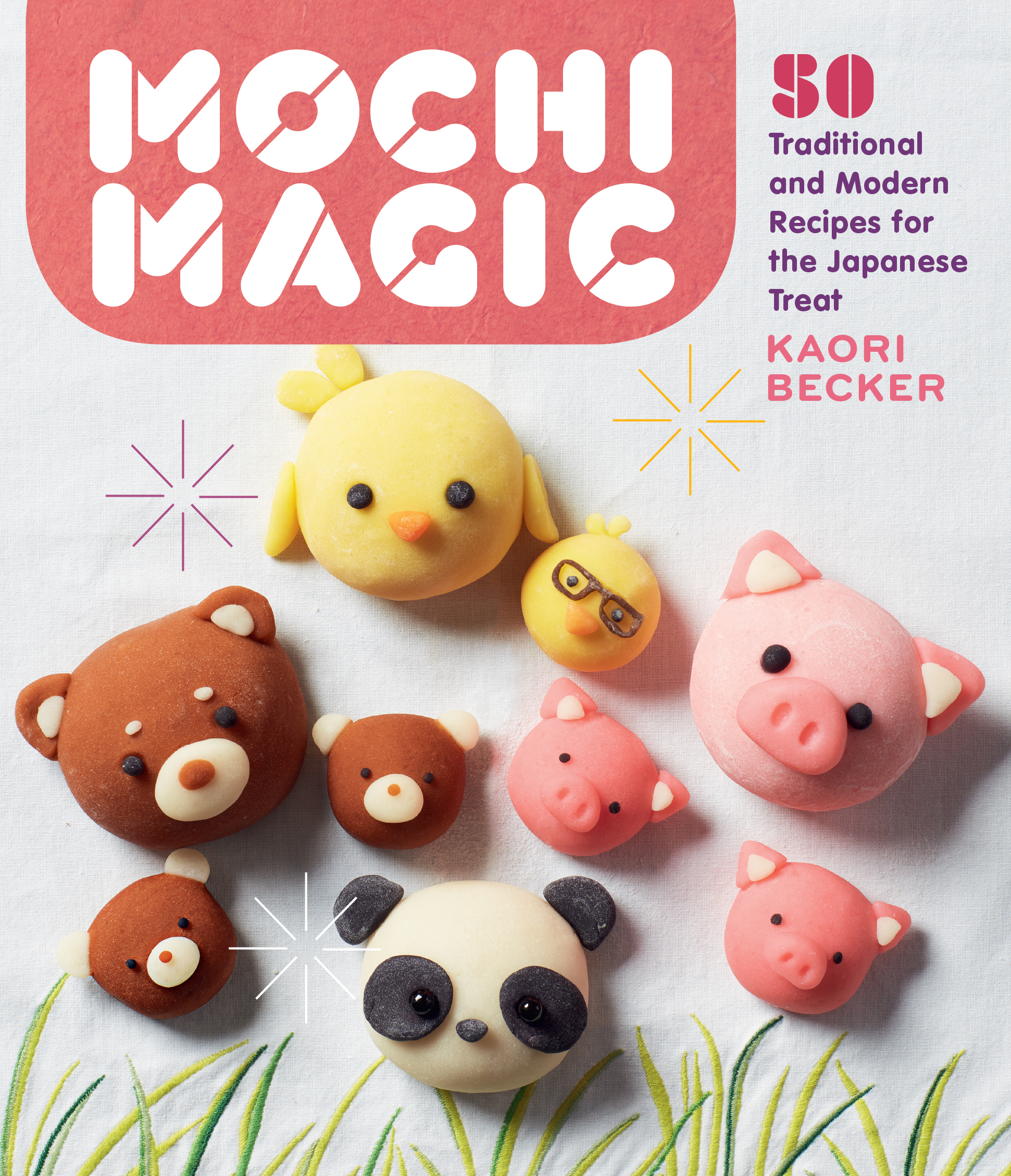 Mochi Magic by Kaori Becker | Hachette Book Group