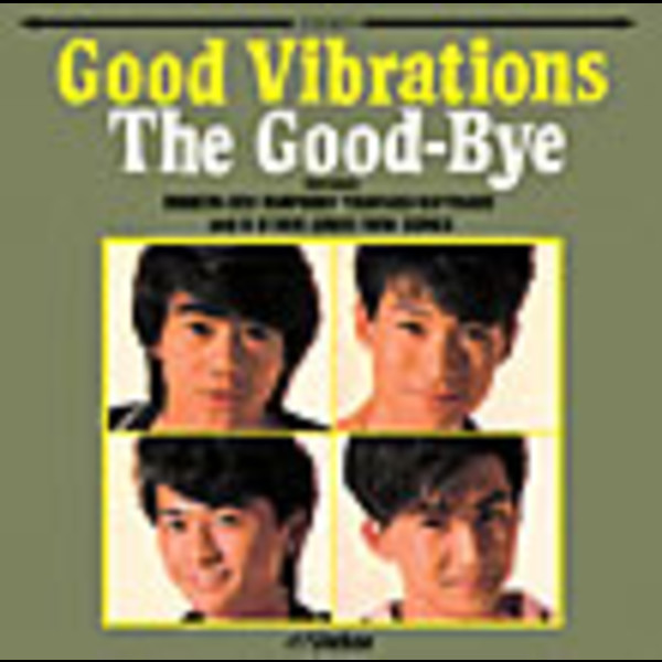 The Good-Bye | Good Vibrations | ビクターエンタテインメント