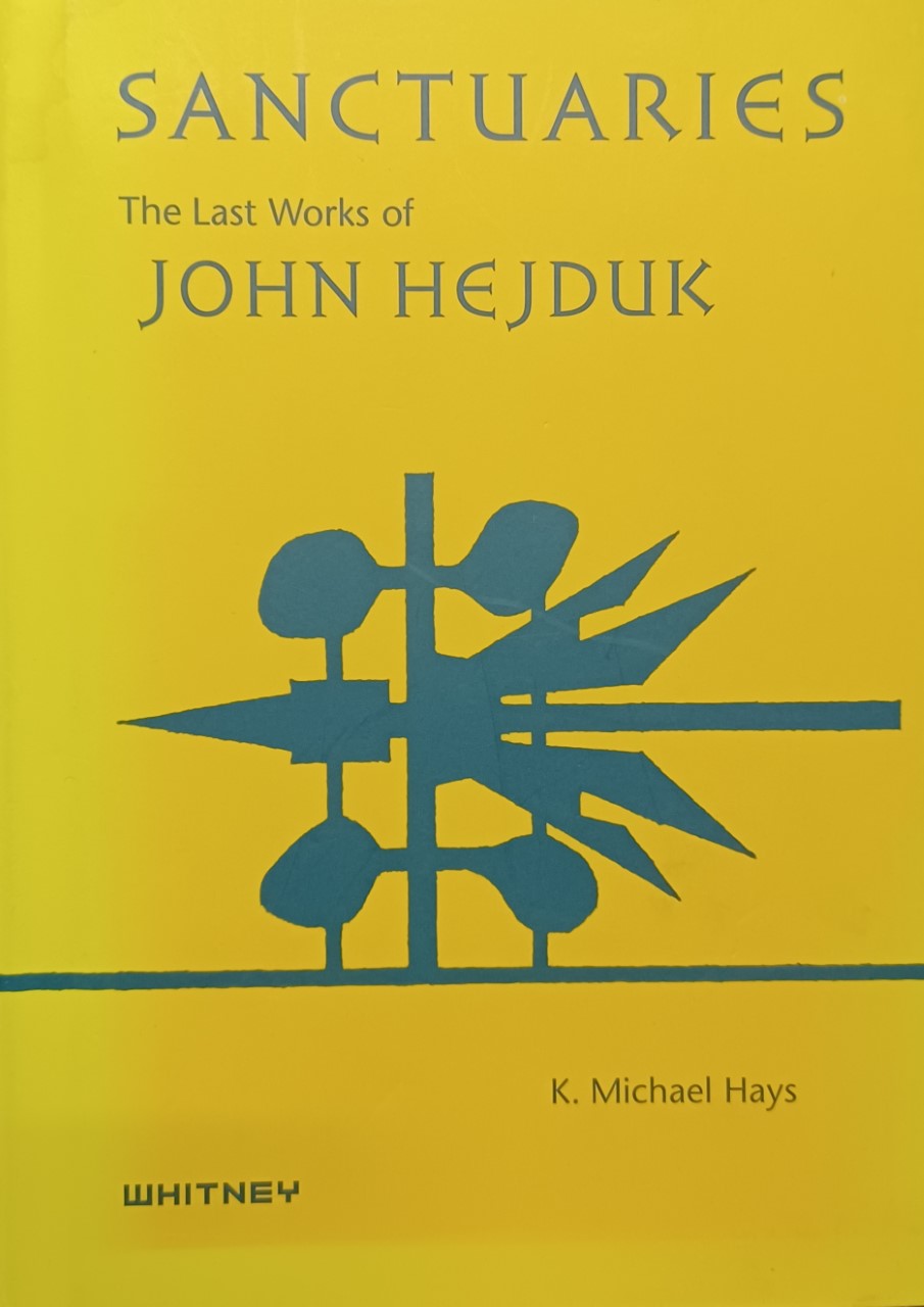 77221 Sanctuaries: The Last Works of John Hejduk ：ジョン