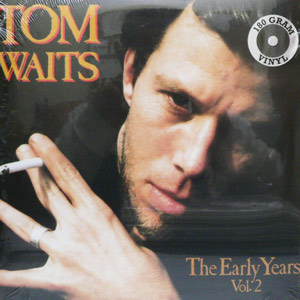 TOM WAITS (トム・ウェイツ) (LP 180g重量盤) タイトル名：THE EARLY