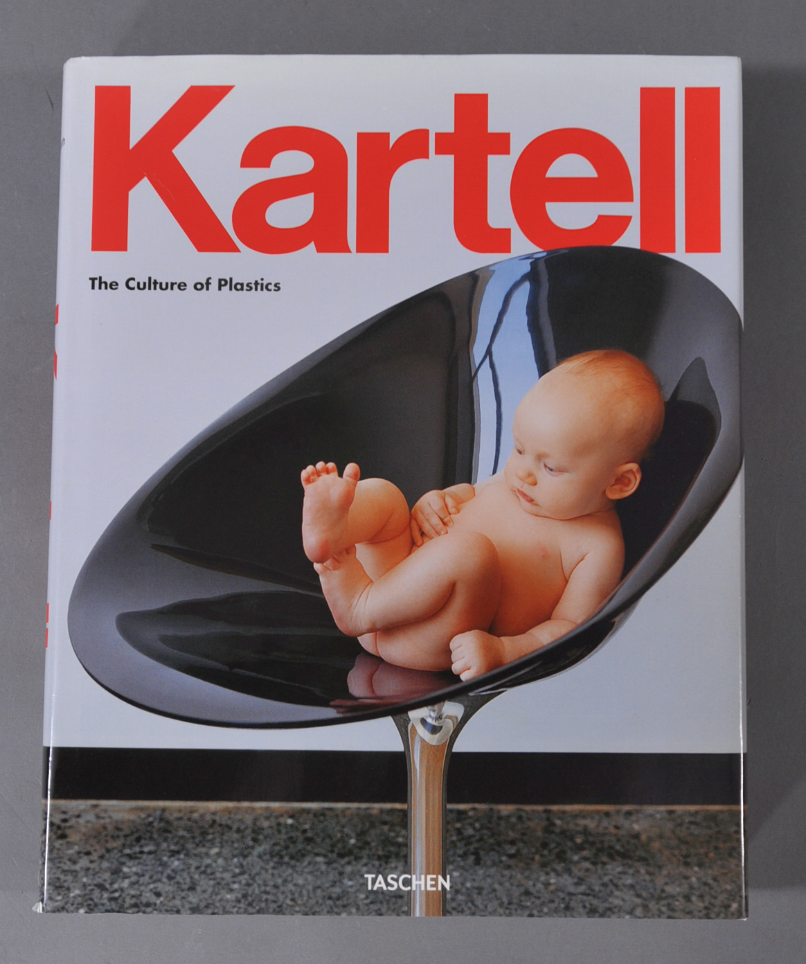 Kartell book, the culture of plastic, Taschen | Modulolab