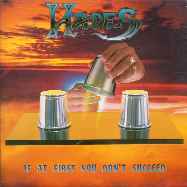 HADES / If At First You Don't Succeed (2CD) （2018 reissue)