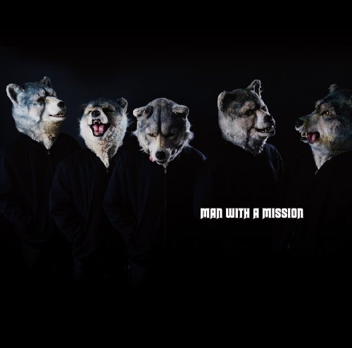 MAN WITH A MISSION | MAN WITH A MISSION