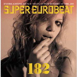 スーパーユーロビート VOL.182 オムニバス CDアルバム - Neowing