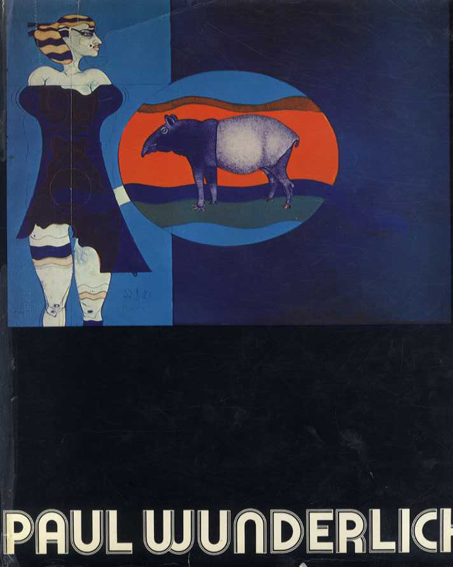 ポール・ヴンダーリッヒ Paul Wunderlich / | Natsume Books