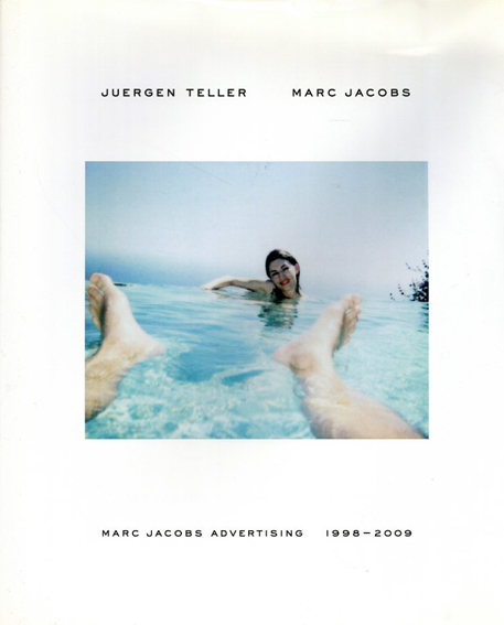 ユルゲン・テラー写真集 マーク・ジェイコブス Juergen Teller: Marc
