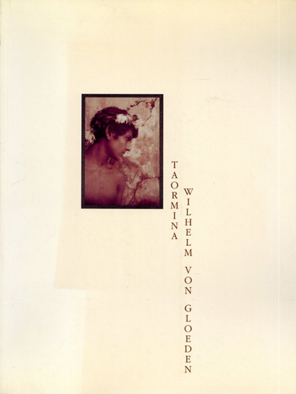 ヴィルヘルム・フォン・グレーデン写真集 Wilhelm Von Gloeden