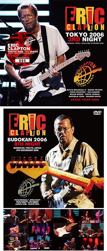 ERIC CLAPTON - TOKYO 2006 3RD NIGHT(2CD) plus Bonus DVDR* Numbered