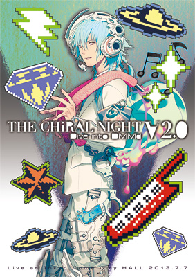 Blu-ray「THE CHiRAL NIGHT -Dive into DMMd- V2.0」【初回生産限定盤