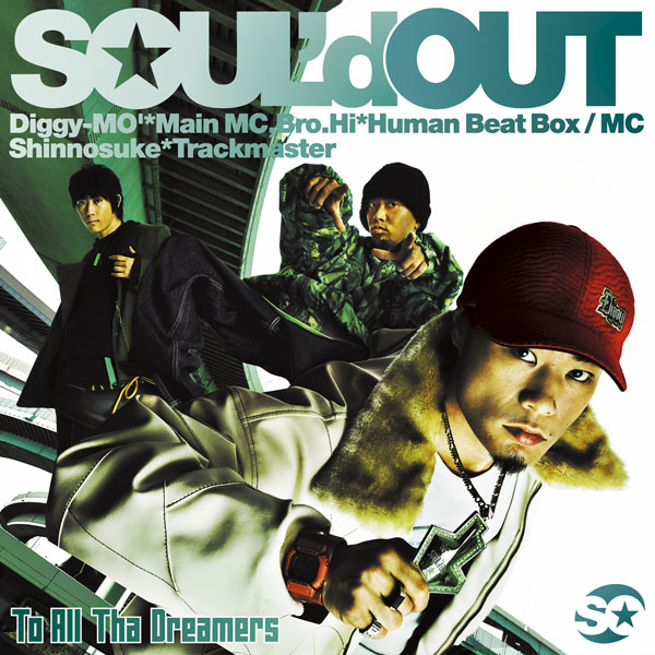 To All Tha Dreamers（アナログ盤） | SOUL'd OUT | ソニー