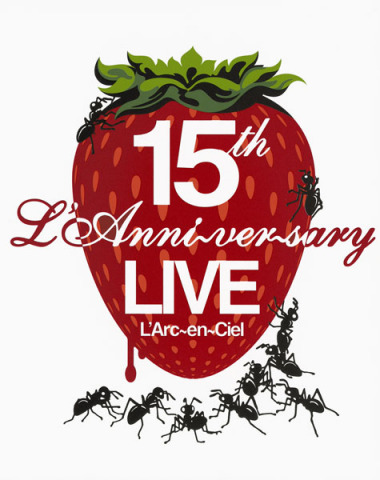 15th L'Anniversary LIVE | L'Arc～en～Ciel | ソニーミュージック