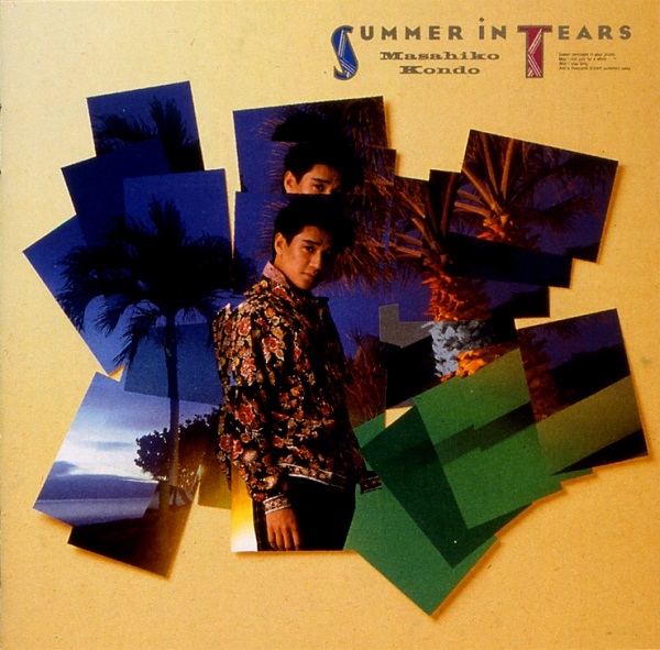 サマー・イン・ティアーズ | 近藤真彦 | ソニーミュージック